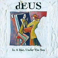 Deus In A Bar, Under The Sea Формат: Audio CD Дистрибьютор: Universal Island Records Ltd Лицензионные товары Характеристики аудионосителей 2006 г Альбом: Импортное издание инфо 2311c.