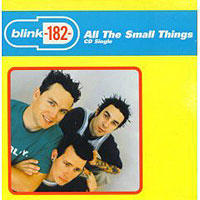 Blink 182 All The Small Things Формат: CD-Single (Maxi Single) Дистрибьютор: Geffen Records Inc Лицензионные товары Характеристики аудионосителей 2006 г Single: Импортное издание инфо 8045c.