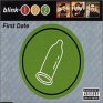 Blink 182 First Date Формат: CD-Single (Maxi Single) Дистрибьютор: Geffen Records Inc Лицензионные товары Характеристики аудионосителей 2006 г Single: Импортное издание инфо 8155c.