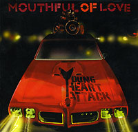 Young Heart Attack Mouthful Of Love Формат: Audio CD (Jewel Case) Дистрибьютор: Концерн "Группа Союз" Лицензионные товары Характеристики аудионосителей 2005 г Альбом: Российское издание инфо 8613c.