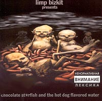 Limp Bizkit Chocolate Starfish And The Hot Dog Flavored Water Формат: Audio CD Дистрибьютор: Interscope Records Лицензионные товары Характеристики аудионосителей Альбом инфо 8907c.