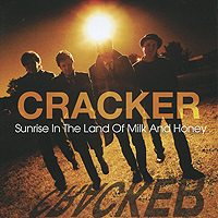 Cracker Sunrise In The Land Of Milk And Honey Формат: Audio CD (Jewel Case) Дистрибьюторы: 429Records, Концерн "Группа Союз" Европейский Союз Лицензионные товары инфо 14i.